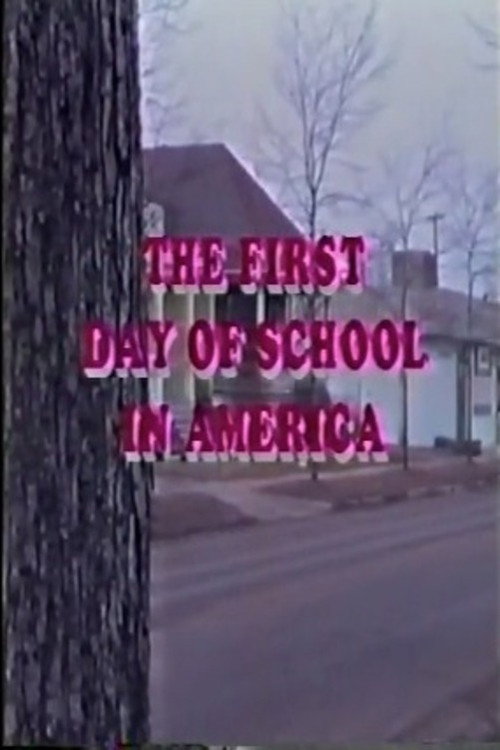 The First Day of School in America Poster