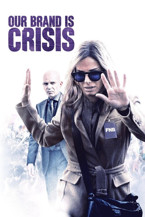 Our Brand Is Crisis Poster