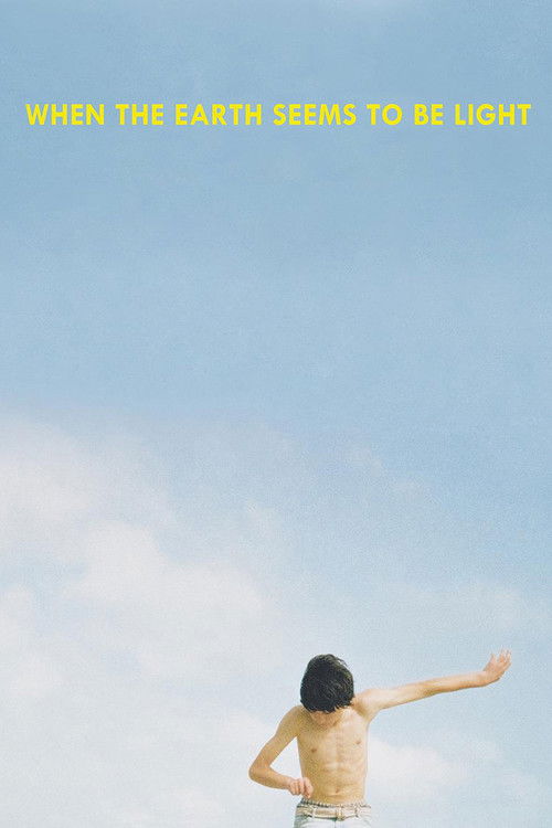 When the Earth Seems to Be Light Poster