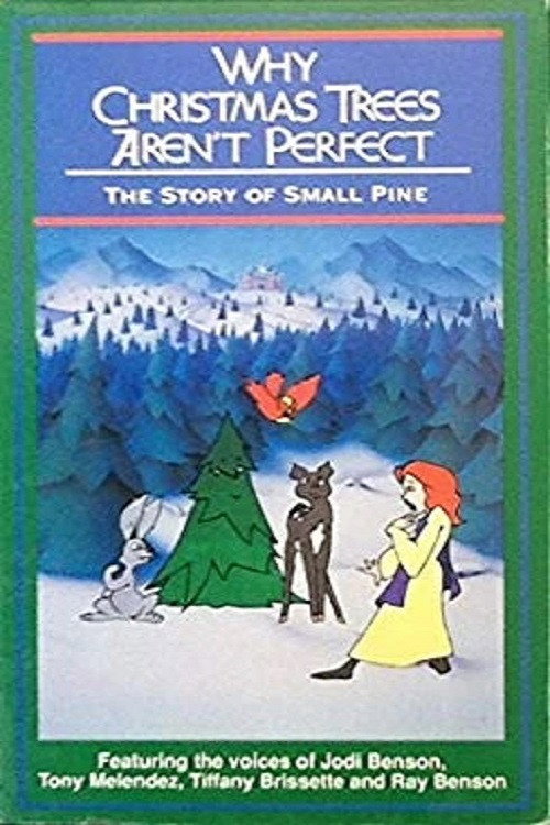 Why Christmas Trees Aren't Perfect: The Story of Small Pine Poster