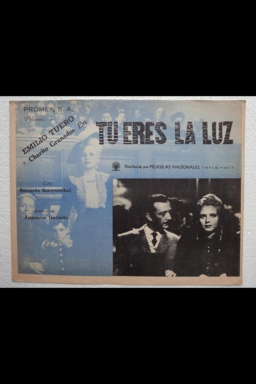Tú eres la luz Poster