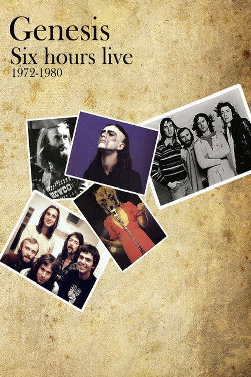 Genesis - Six Hours Live 1972-1980 Poster