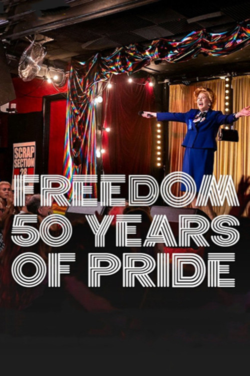 Freedom: 50 Years of Pride Poster