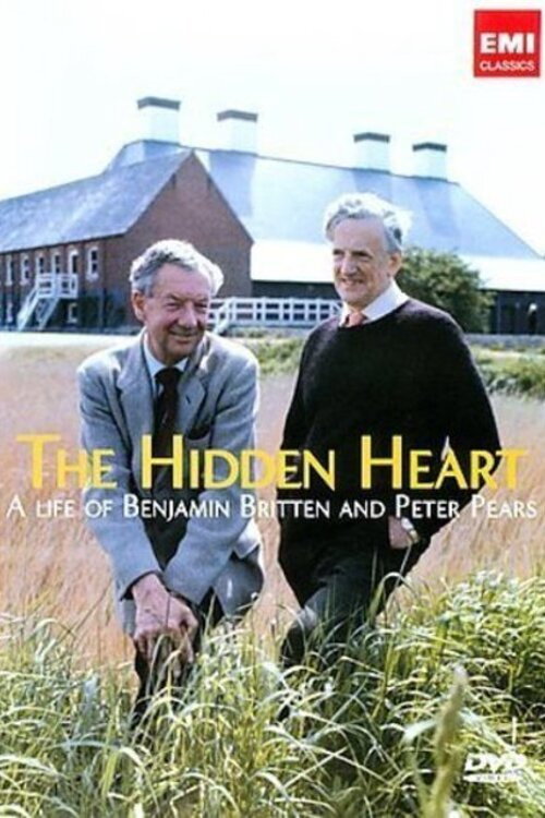 The Hidden Heart: A Life of Benjamin Britten and Peter Pears Poster