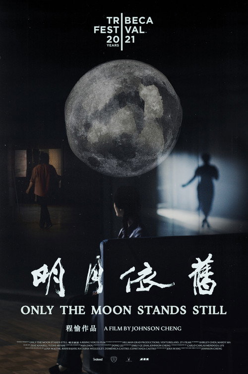 Only the Moon Stands Still Poster