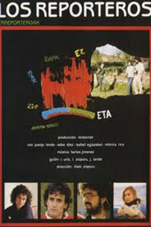 Erreporteroak - Los reporteros Poster