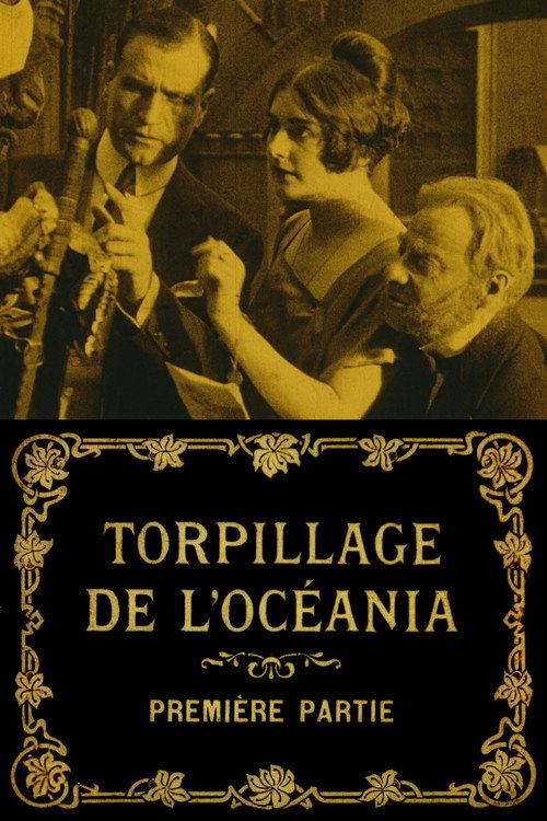 The Torpedoing of the Oceania Poster