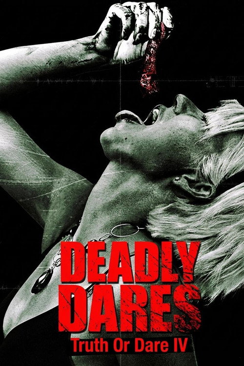 Deadly Dares: Truth or Dare Part IV Poster