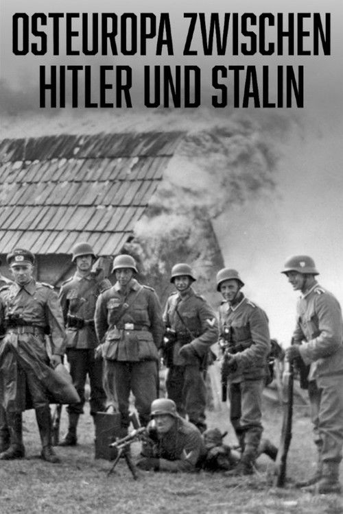 Osteuropa zwischen Hitler und Stalin  - Das große Sterben Poster