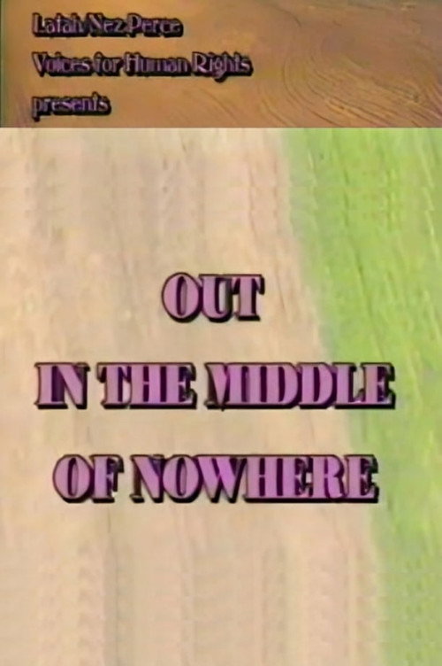 Out in the Middle of Nowhere Poster
