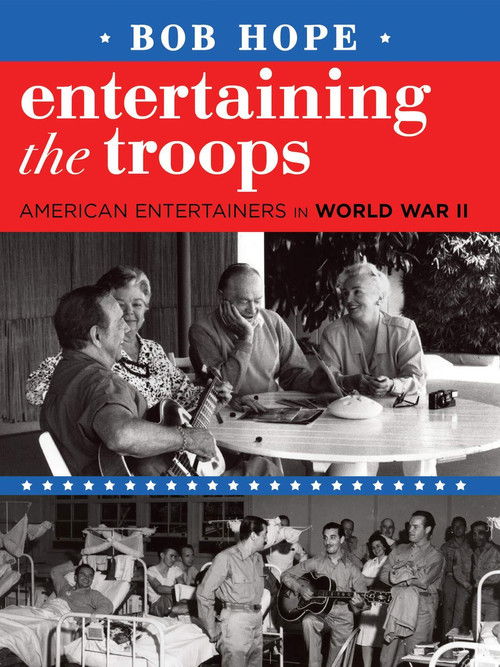 Bob Hope: Entertaining the Troops Poster