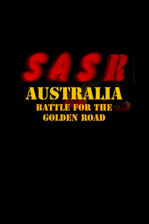 SASR Australia: Battle for the Golden Road Poster