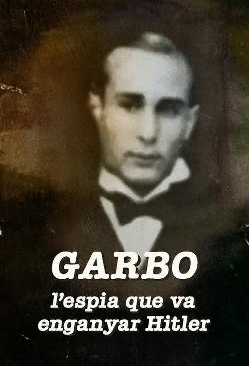 Garbo, l'espia que va enganyar Hitler Poster