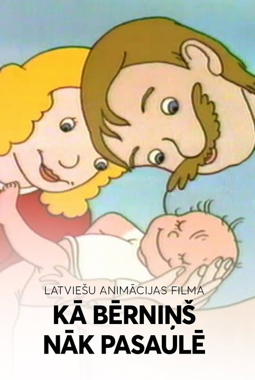 How a Baby Comes Into the World Poster