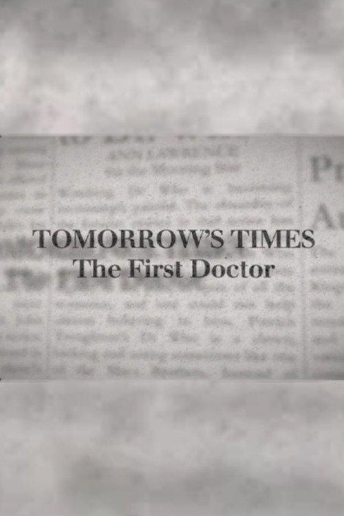 Tomorrow's Times: The First Doctor Poster