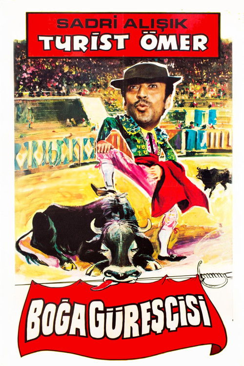 Turist Ömer Boğa Güreşçisi Poster