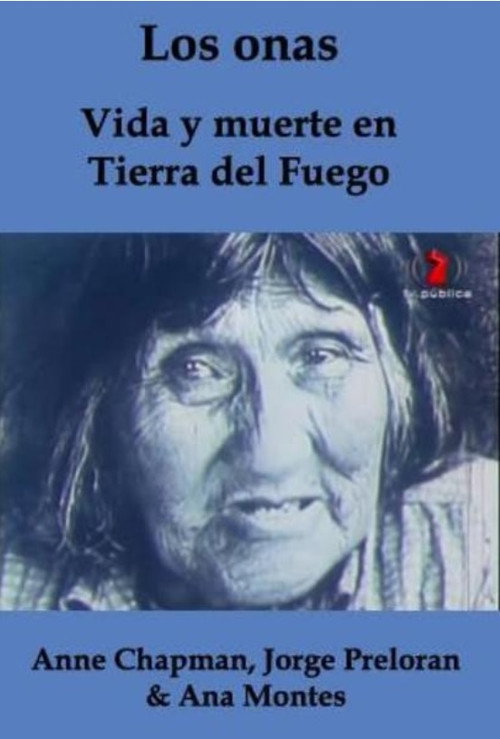 The Ona People: Life and Death in Tierra del Fuego Poster