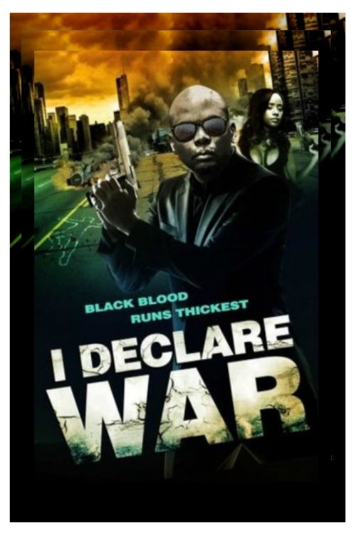 I Declare War Poster