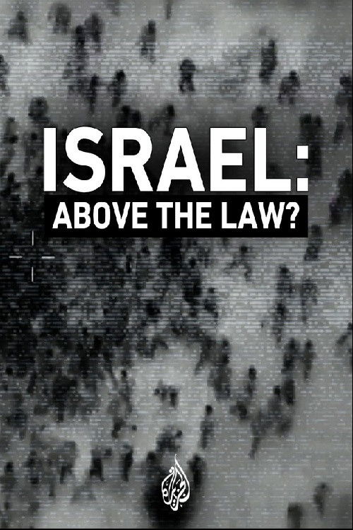 Israel: Above the Law? Poster