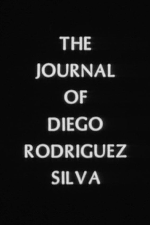 The Journal of Diego Rodriguez Silva Poster