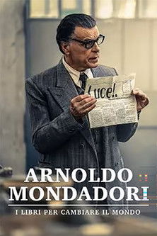 Arnoldo Mondadori - I libri per cambiare il mondo Poster