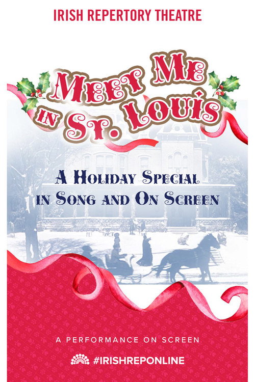Meet Me In St. Louis: A Holiday Special in Song and On Screen Poster
