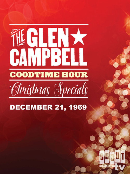 The Glen Campbell Goodtime Hour : Christmas Special 1969 Poster