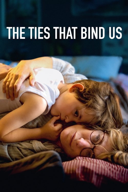 The Ties That Bind Us Poster