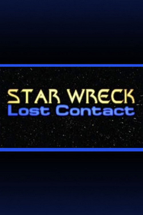 Star Wreck V: Lost Contact Poster