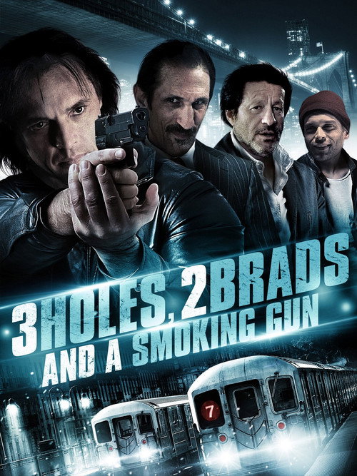3 Holes and a Smoking Gun Poster