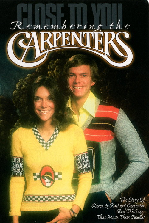 Close to You: Remembering the Carpenters Poster