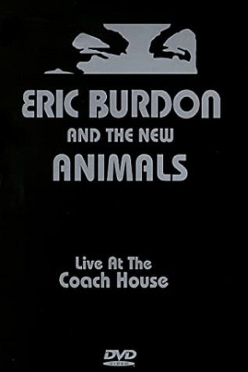 Eric Burdon & The New Animals: Live at the Coach House Poster