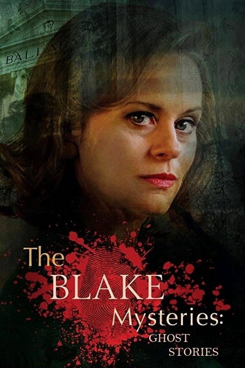 The Blake Mysteries: Ghost Stories Poster