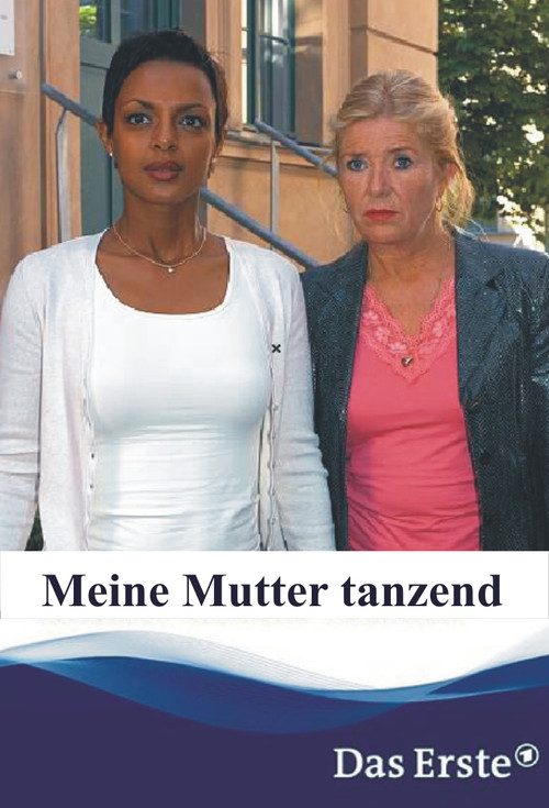 Meine Mutter tanzend Poster