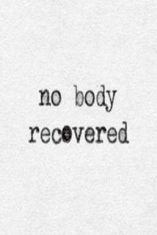 No Body Recovered Poster