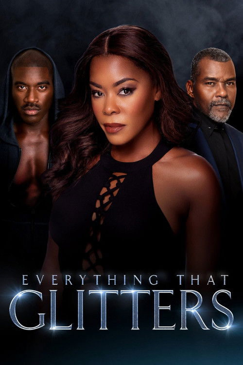 Everything That Glitters Poster