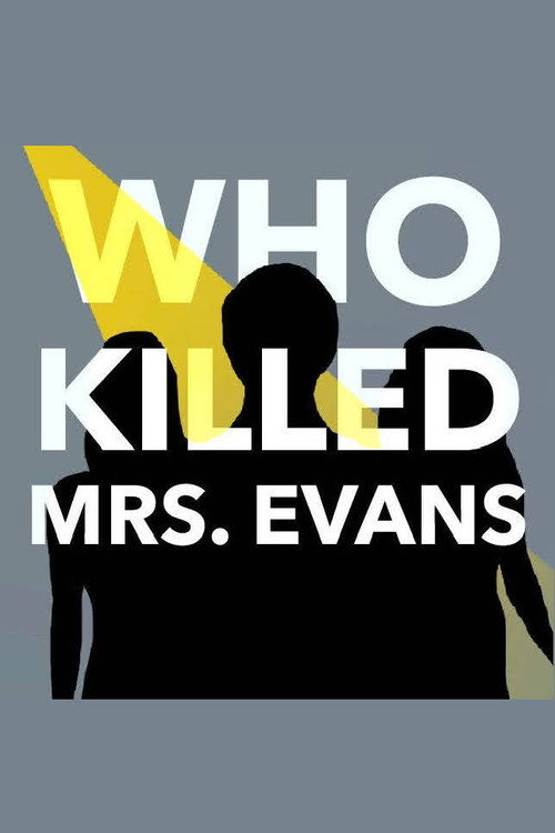 Who Killed Mrs. Evans Poster