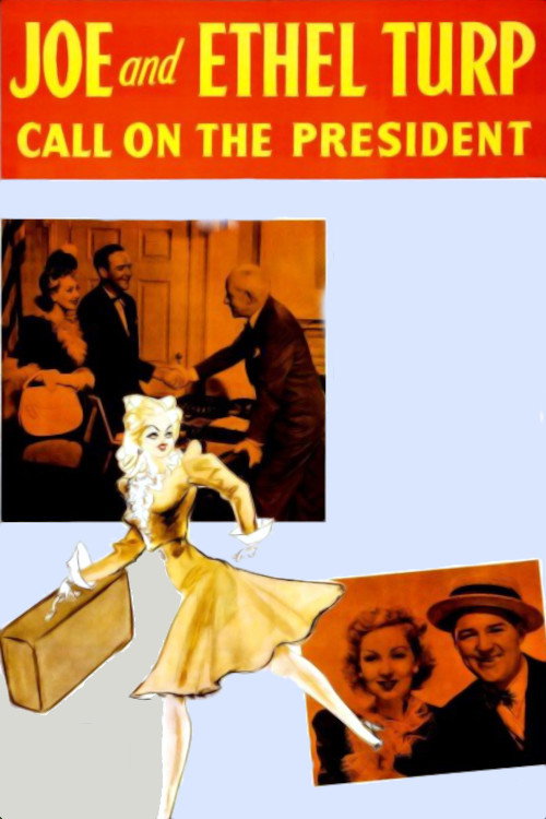Joe and Ethel Turp Call on the President Poster