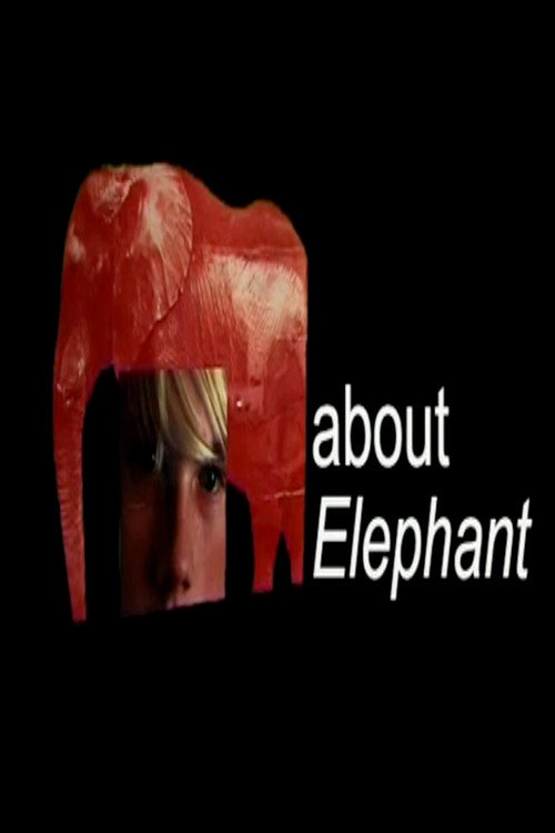 About Elephant Poster