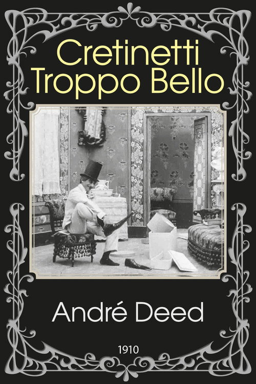 Cretinetti troppo bello Poster