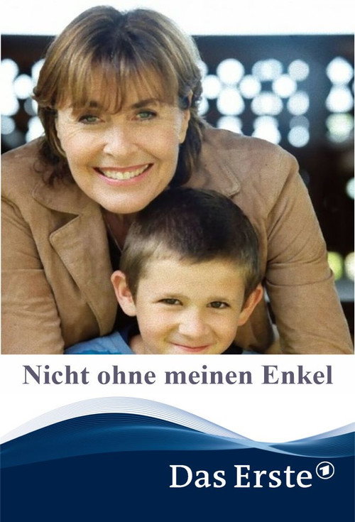 Nicht ohne meinen Enkel Poster