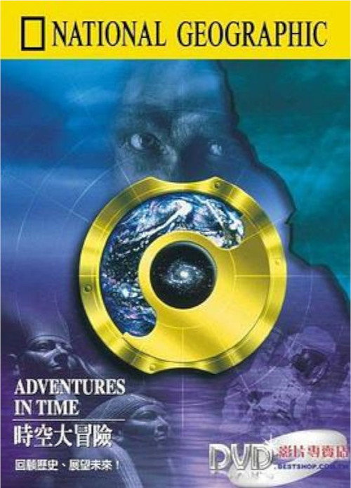 Adventures in Time: The National Geographic Millennium Special Poster
