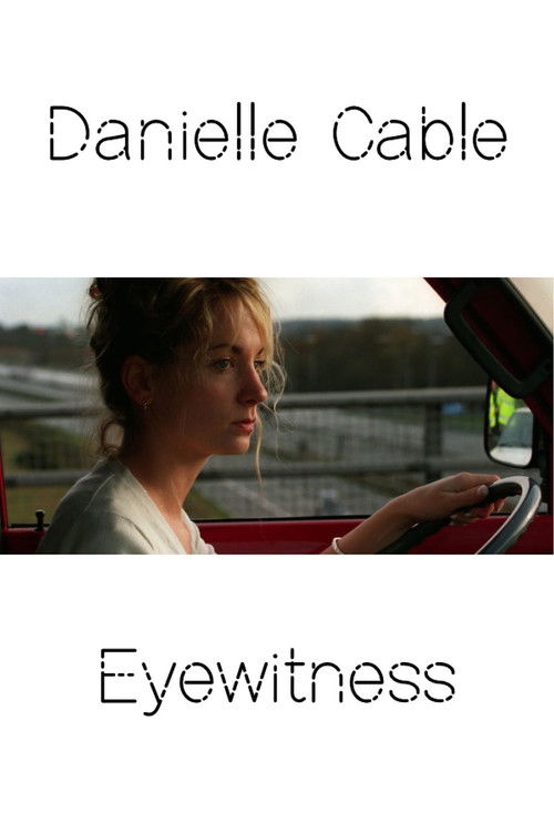 Danielle Cable: Eyewitness Poster
