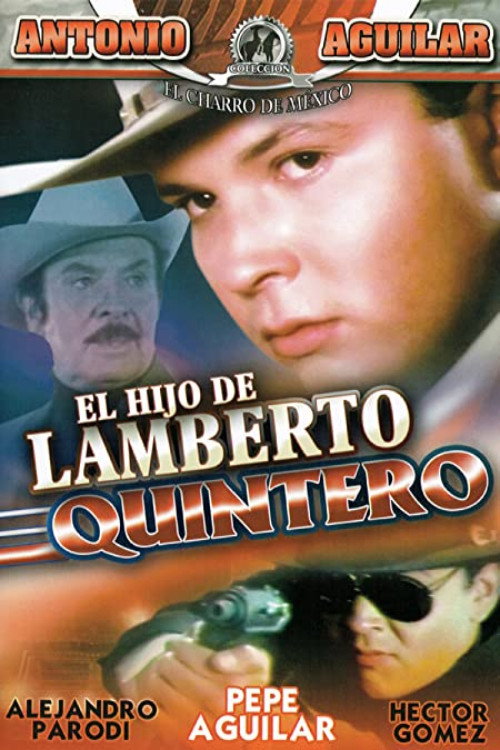 El hijo de Lamberto Quintero Poster