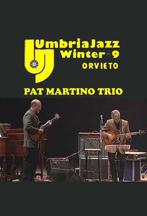 Pat Martino Trio & John Scofield: Live at Umbria Jazz Winter Poster