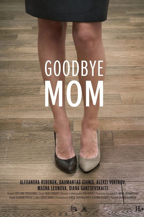 Goodbye Mom Poster