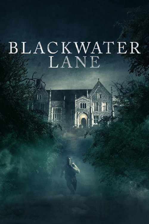 Blackwater Lane Poster