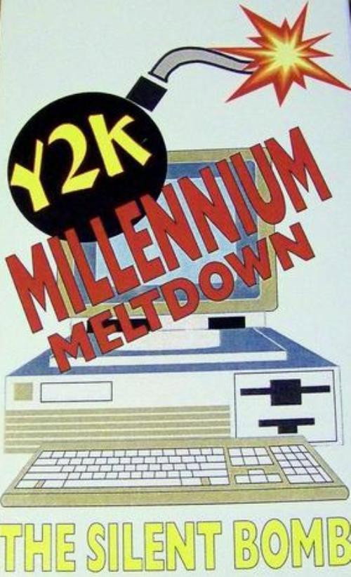 Y2K Millennium Meltdown: The Silent Bomb Poster