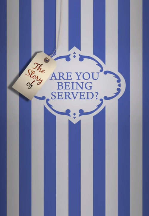 The Story of 'Are You Being Served?' Poster