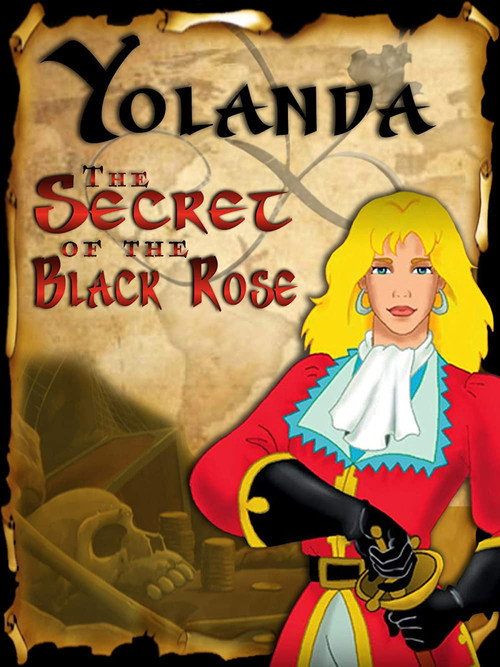 Yolanda, The Secret of the Black Rose Poster
